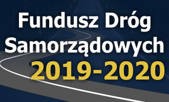 Fundusz Dróg Samorządowych 2019-2020