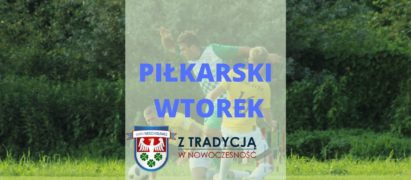 Piłkarski wtorek